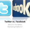Why Facebook Marketing Slaps Twitter Marketing In the Face