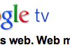 Google Combines its Most Important Products into Google TV