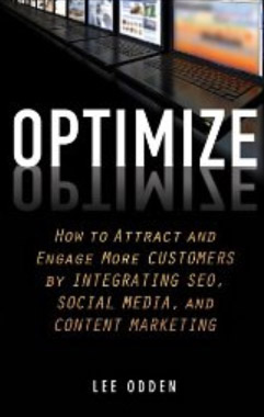 Optimize This! 10 Q&#038;As on Customer-Centric Marketing with Lee Odden