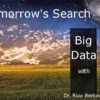 Big Data: A Blessing and A Curse