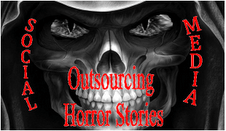 Social Media Outsourcing Horror Stories