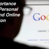 The Importance of Your Personal Brand and Online Reputation