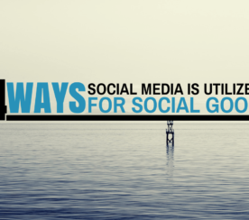 4 Ways Social Media is Utilized for Social Good