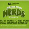 New #MarketingNerds Podcast: What It Takes To Get Your Business Ranked Locally with Bernadette Coleman
