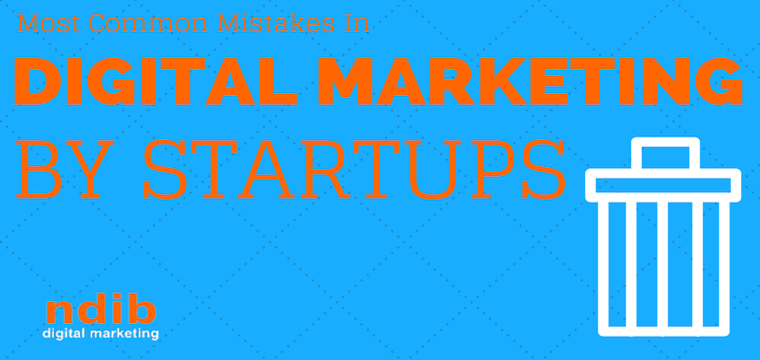 The 3 Most Common Mistakes in Digital #Marketing by Startups