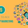 5 Steps to Ace #Mobile App Marketing