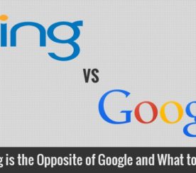 6 Ways Bing is the Opposite of Google and What to Do About It