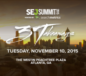 SEJ Unveils Speakers For #SEJSummit Atlanta! (Part 2)