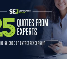 25 Quotes From Experts on the Science of Entrepreneurship