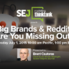 Webinar Recap: Big Brands & #Reddit with Brent Csutoras
