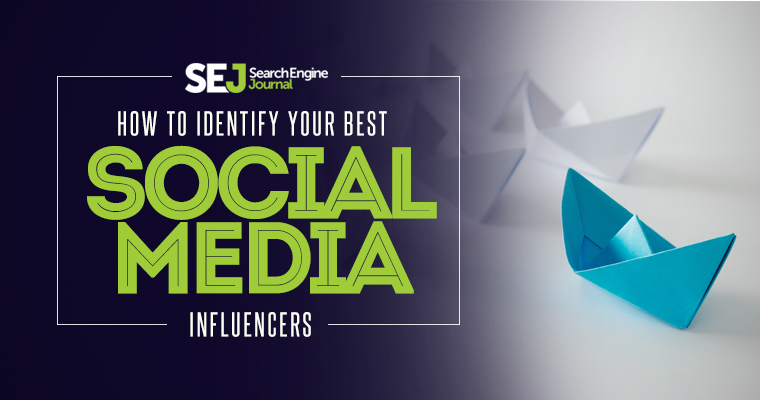 How to Identify Your Best Social Media Influencers