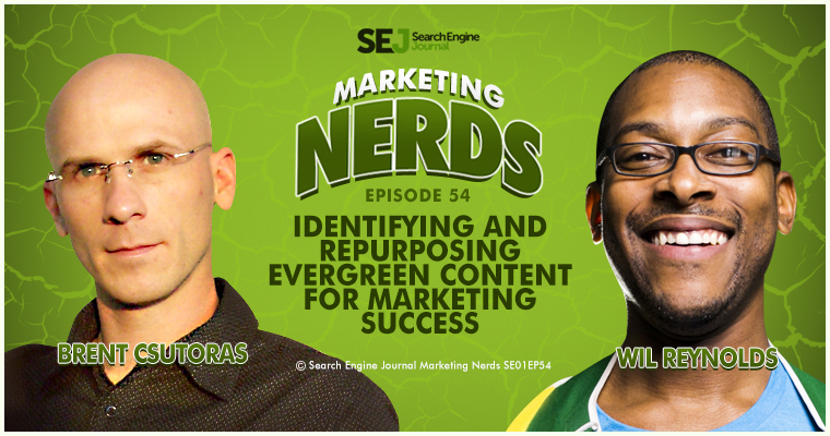 Identifying and Repurposing Evergreen Content for Success – #MarketingNerds