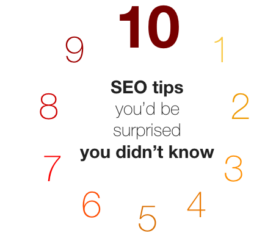 10 SEO Tips You’d Be Surprised You Didn’t Know