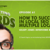 New #MarketingNerds Podcast: How to Succeed in Local SEO for Multiple Locations