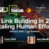 #SEJThinkTank Recap: Real Link Building in 2016: Scaling Human Effort