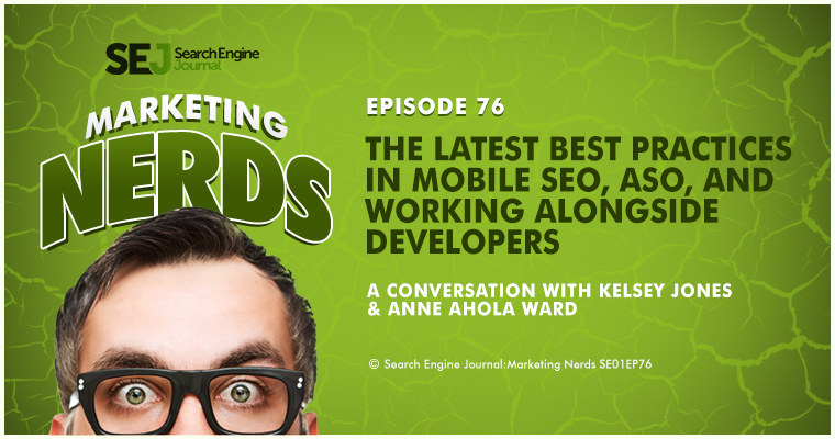 #MarketingNerds with Anne Ahola Ward: Best Practices in Mobile SEO, ASO, and Working Alongside Developers