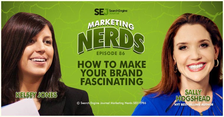 How to Make Your Brand Fascinating with NYT Best-Selling Author Sally Hogshead