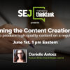 #SEJThinkTank Recap: How to Streamline the Content Creation Process