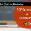 Let’s Master PDF Optimization & Compression
