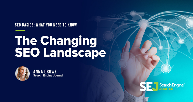 What’s The Changing SEO Landscape in 2016? | SEJ