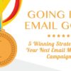 How to Get an Email Marketing Gold Medal