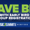 Save BIG with Early Bird Group Registration for #SEJSummit