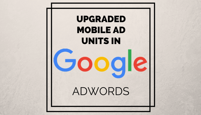 Google AdWords Upgrades App Campaigns & TrueView Ads