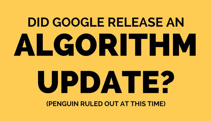 Google Update May Have Occurred Last Week, Not Penguin Related