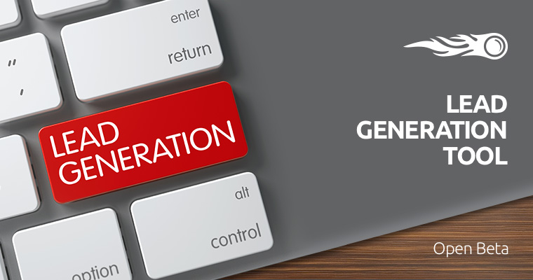 How to Run a Lead Generation Campaign with SEMrush