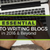 How to Write Blogs That Win: Your Essential Guide