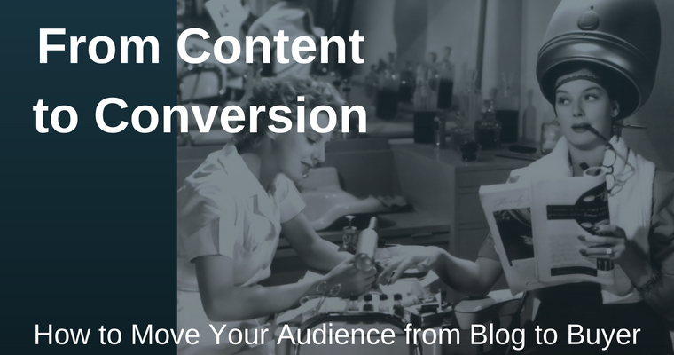 From Content to Conversions: How to Turn a Blog Audience into Buyers