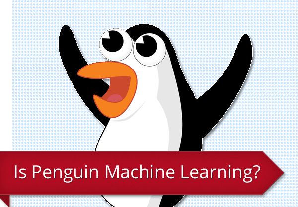 What is Google&#8217;s Penguin Algorithm, Really? [RESEARCH]