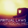 The 7 Spiritual Laws of Social Media Success