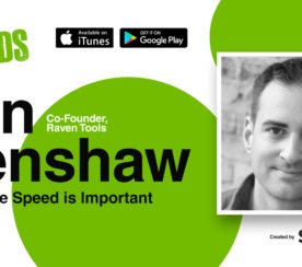 “Why Page Speed is So Important to SEO” via Jon Henshaw [PODCAST]