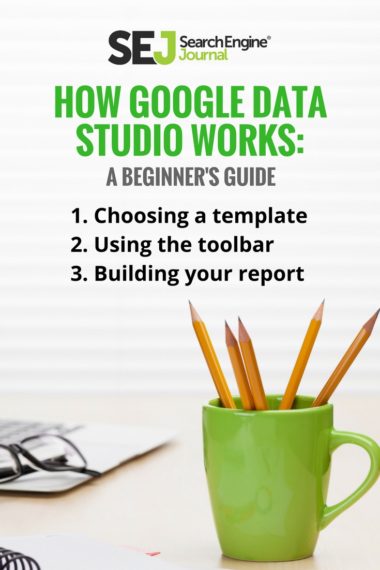Pinterest Image: A Beginner's Guide to Google Data Studio