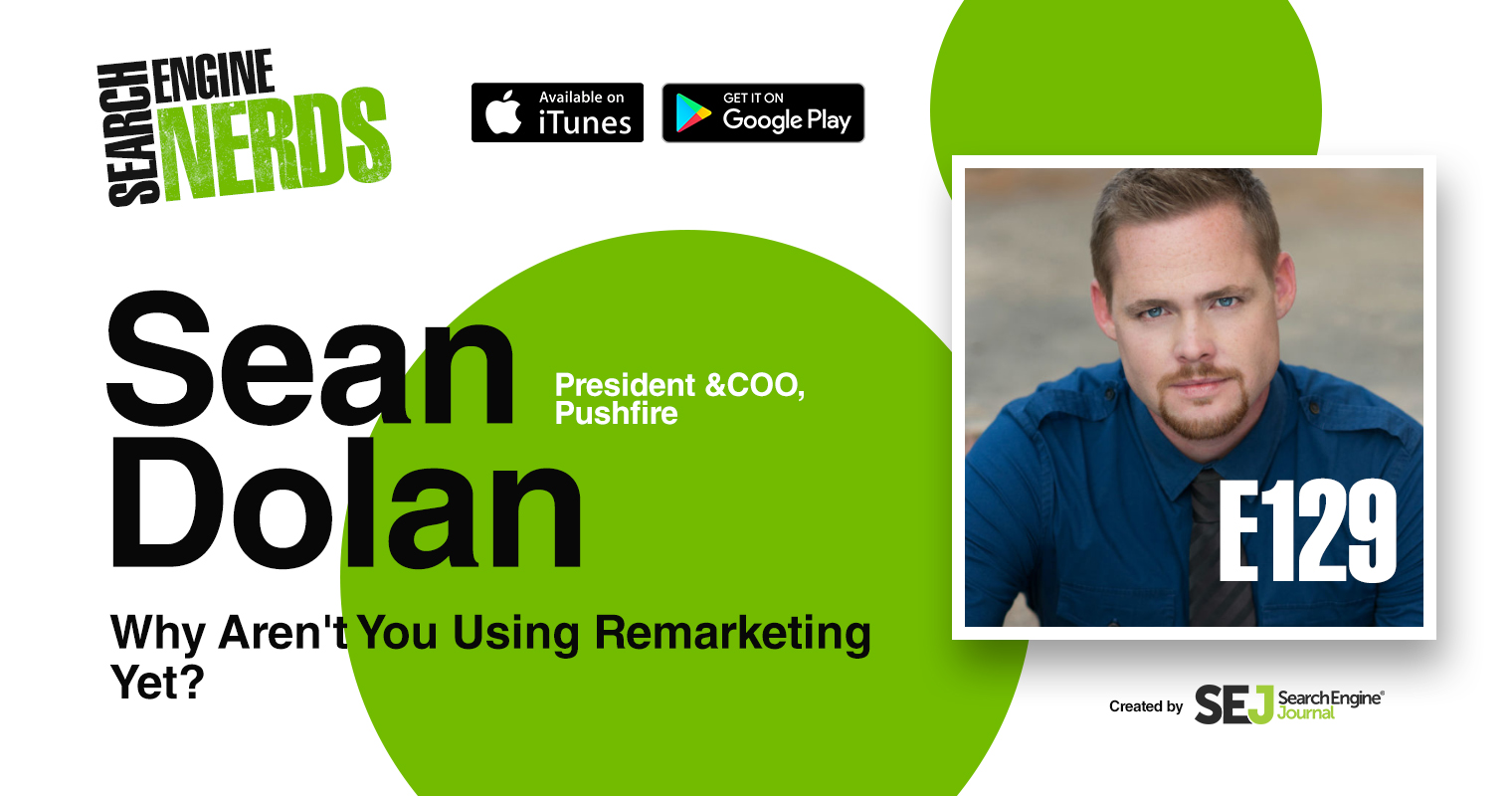 Why Aren’t You Using Remarketing Yet? [PODCAST]