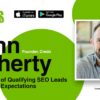 John Doherty on Qualifying SEO Leads & Setting Expectations [PODCAST]