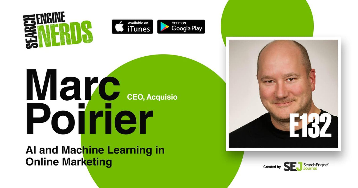 AI. Machine Learning. What’s the Impact on Digital Marketing Today? [PODCAST]