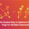The Easiest Way to Optimize One Page for Multiple Keywords