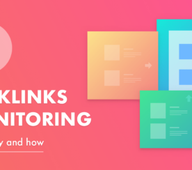 Backlink Monitoring: How to Easily Track Your Existing Links