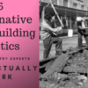 6 Imaginative Link Building Tactics from Industry Experts That Really Work