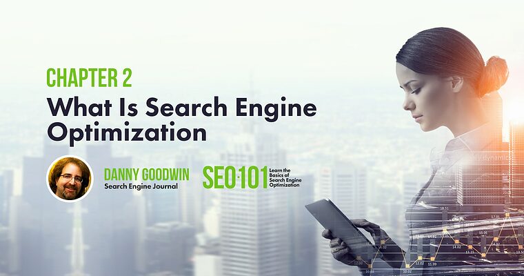 What Is Search Engine Optimization in 2018