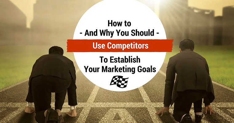 5 Critical Factors When Assessing Competitors