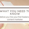 Hiring Freelance Content Marketers: How to Find the Perfect Fit