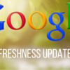 Google Freshness Algorithm: Everything You Need to Know