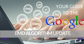 Your Guide to Google’s Exact Match Domain Algorithm Update