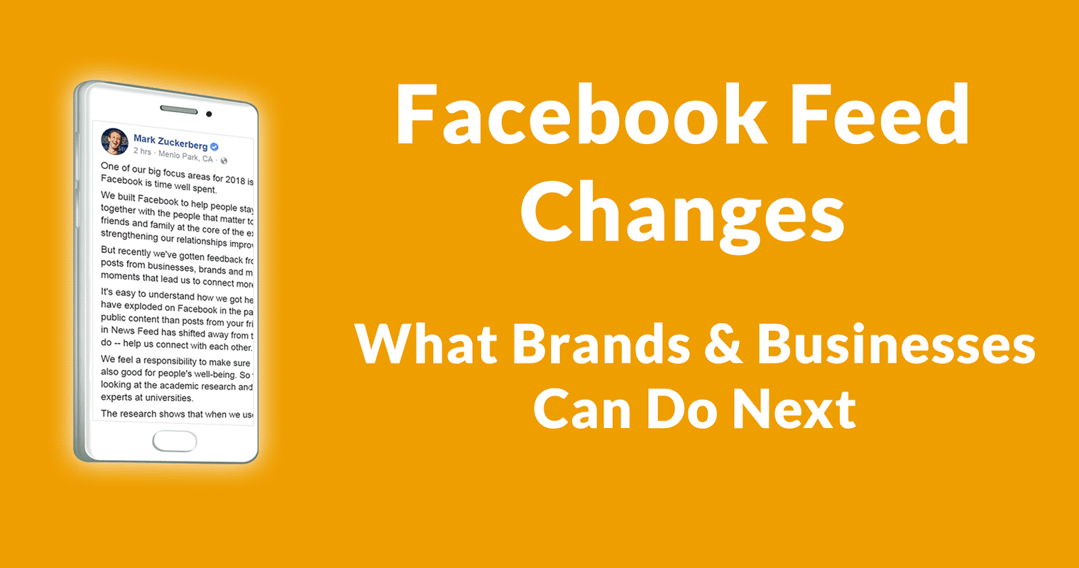 Facebook Feed Changes – What Businesses Can Do Next