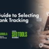 Your Guide to Selecting SEO Rank Tracking Tools