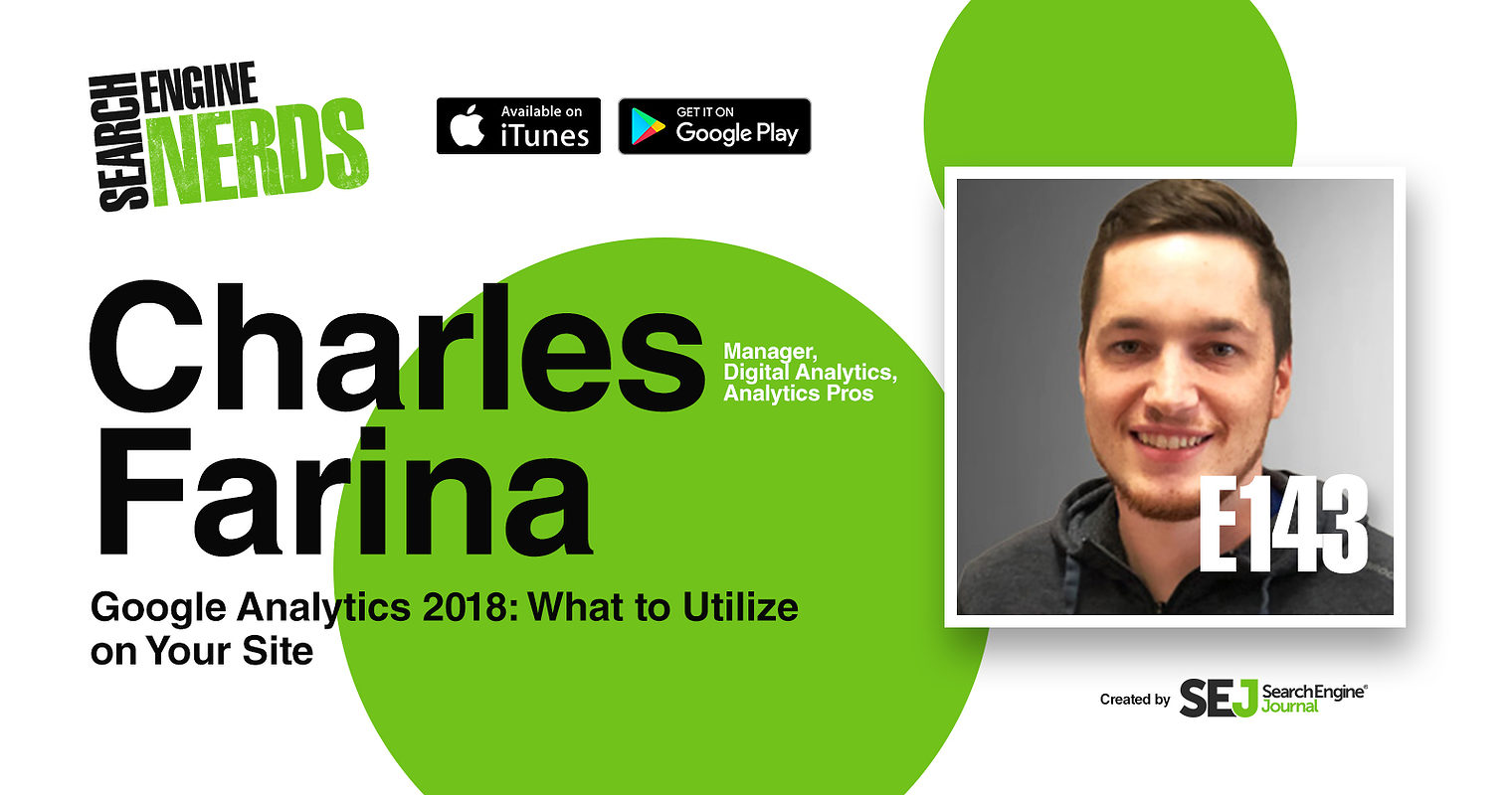 Google Analytics Features You Need to Pay Attention to in 2018 [PODCAST]