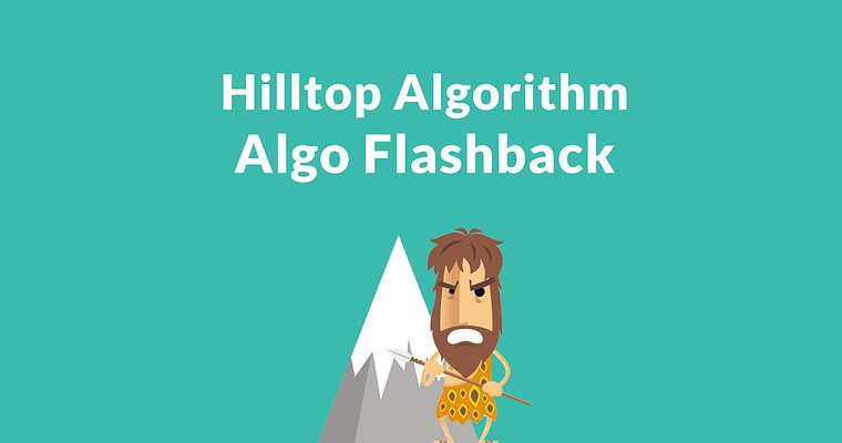 Google’s Hilltop Algorithm – A Foundation for Modern SEO